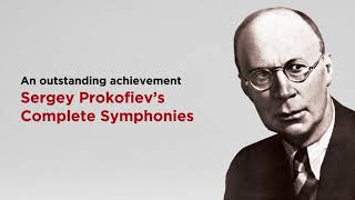 Sergey Prokofiev's Complete Symphonies